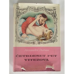 Alexandre Dumas - Četrdeset pet vitezova I