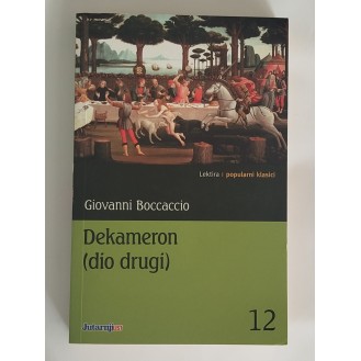 Giovanni Boccaccio - Dekameron, drugi dio Giovanni Boccaccio - Dekameron, drugi dio