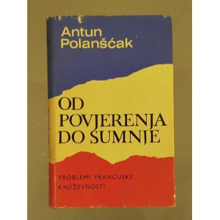 Antun Polanščak - Od povjerenja do sumnje