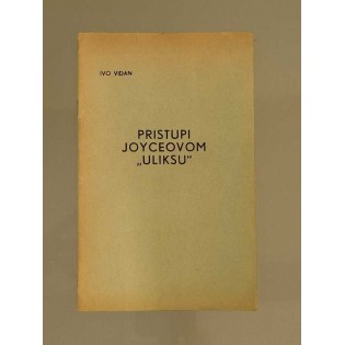 Ivo Vidan - Pristupi Joyceovom "Uliksu"