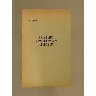 Ivo Vidan - Pristupi Joyceovom "Uliksu"