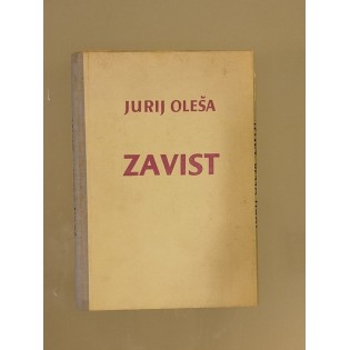 Jurij Oleša - Zavist