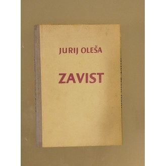 Jurij Oleša - Zavist