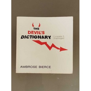 Ambrose Bierce - The Devil's Dictionary Complete & Unabridged