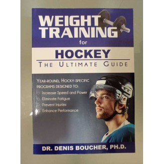 Denis Boucher - Weight Training for Hockey