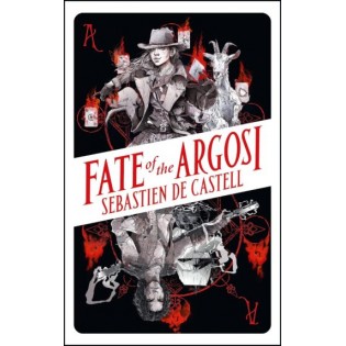 Sebastien de Castell - Fate of the Argosi