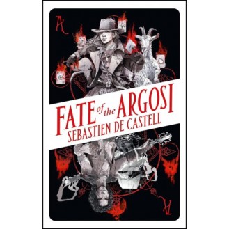 Sebastien de Castell - Fate of the Argosi