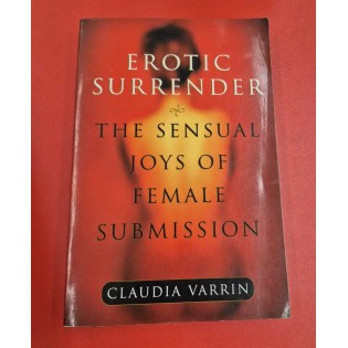 Claudia Varrin - THE SENSUAL JOYS OF FEMALE SUBMISSION