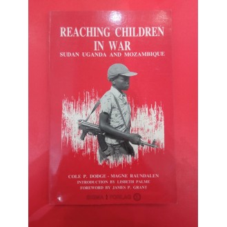 Cole P. Dodge, Magne Raundalen - Reaching Children in War