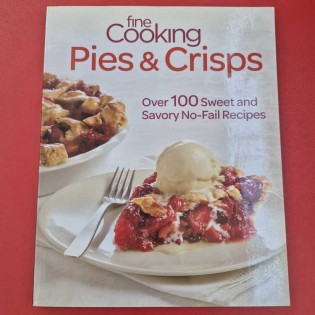 Fine Cooking Pies and Crisps