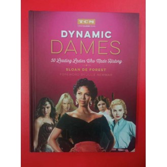 Sloan De Forest - Dynamic Dames: 50 Leading Ladies Who Made History