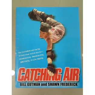 Bill Gutman, Shawn Frederick  - Catching Air