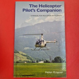 Helen Krasner - The Helicopter Pilots Companion  A MANUAL FOR HELICOPTER ENTHUSIASTS