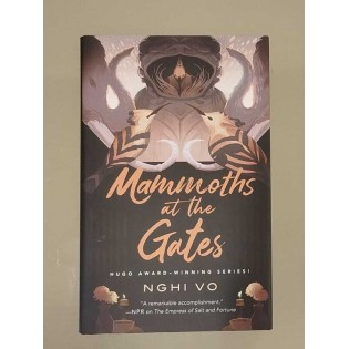 Nghi Vo	- Mammoths at the Gates