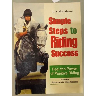 Liz Morrison - Simple Steps to Riding Success