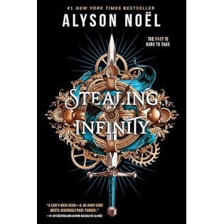 Alyson Noël - Stealing Infinity