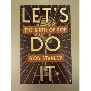 Bob Stanley - Let's Do It