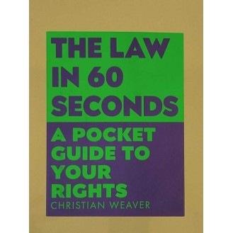 Christian Weaver  - The Law In 60 Seconds