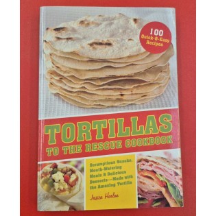 Jessica Harlan - Tortillas to the rescue cookbook