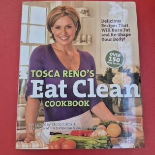 Tosca Reno - Eat Clean Cookbook
