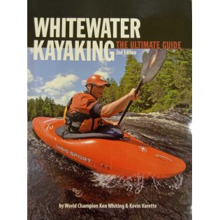 Ken Whiting, Kevin Varette - Whitewater Kayaking