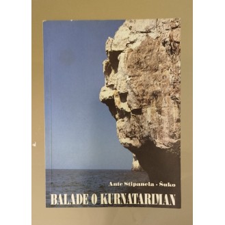 Ante Stipanela-Šuko - Balade o kurnatariman