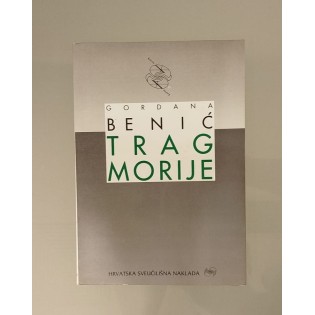 Gordana Benić - Trag Morije
