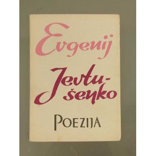 Jevgenij Aleksandrovič Jevtušenko - Poezija