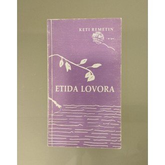 Keti Remetin - Etida lovora Keti Remetin - Etida lovora
