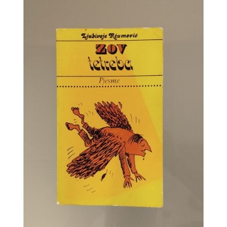 Ljubivoje Ršumović - Zov tetreba