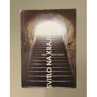 Miki Bratanić - Svitlo na kraju Miki Bratanić - Svitlo na kraju