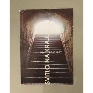 Miki Bratanić - Svitlo na kraju