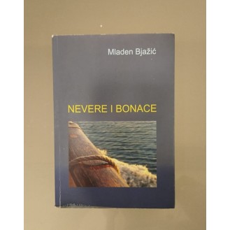Mladen Bjažić - Nevere i bonace