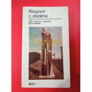 Razgovor o stablima - deset suvremenih njemačkih pjesnika