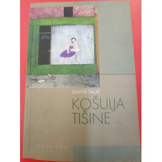 Davor Šalat - Košulja tišine