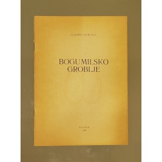 Zlatko Tomičić - Bogumilsko groblje