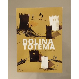 Željko Bujan - Dolina totema