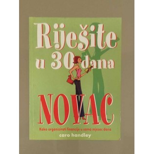Caro Handley - Riješite u 30 dana novac