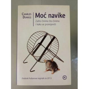 Charles Duhigg - Moć navike
