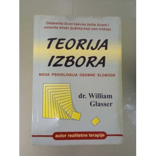 William Glasser - Teorija izbora