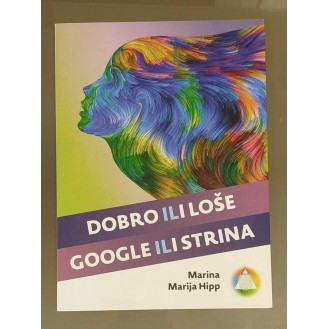 Marina Marija Hipp - Dobro ili loše, Google ili strina