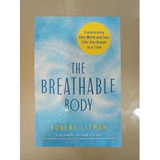 Robert Litman - The Breathable Body