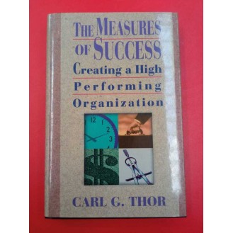 Carl G. Thor - The Measure of Success