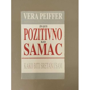 Vera Pfeifer - Živjeti pozitivno kao samac