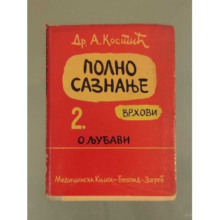 A. Kostić - Polno saznanje 2. O ljubavi