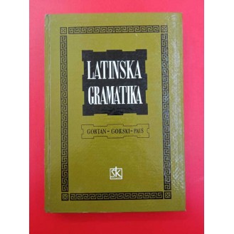 Veljko Gortan, Oton Gorski, Pavao Pauš - Latinska gramatika