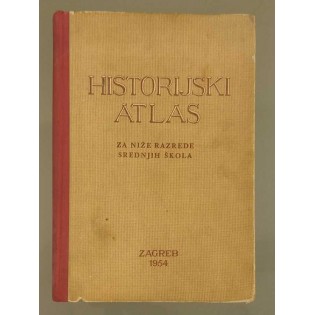 Historijski atlas za niže razrede srednjih škola