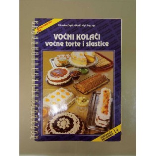 Zdravka Chytil-Đurić - Voćni kolači, voćne torte i slastice