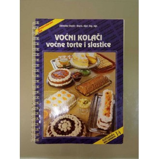 Zdravka Chytil-Đurić - Voćni kolači, voćne torte i slastice