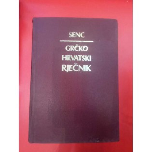 Stjepan Senc - Grčko - hrvatski rječnik